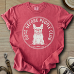 Dogs Before People Club - Frenchie T-Shirt