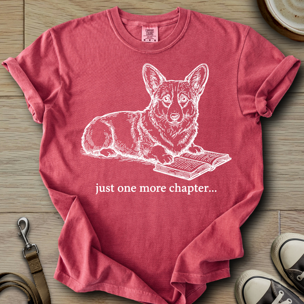 Just one more Chapter - Corgi T-Shirt