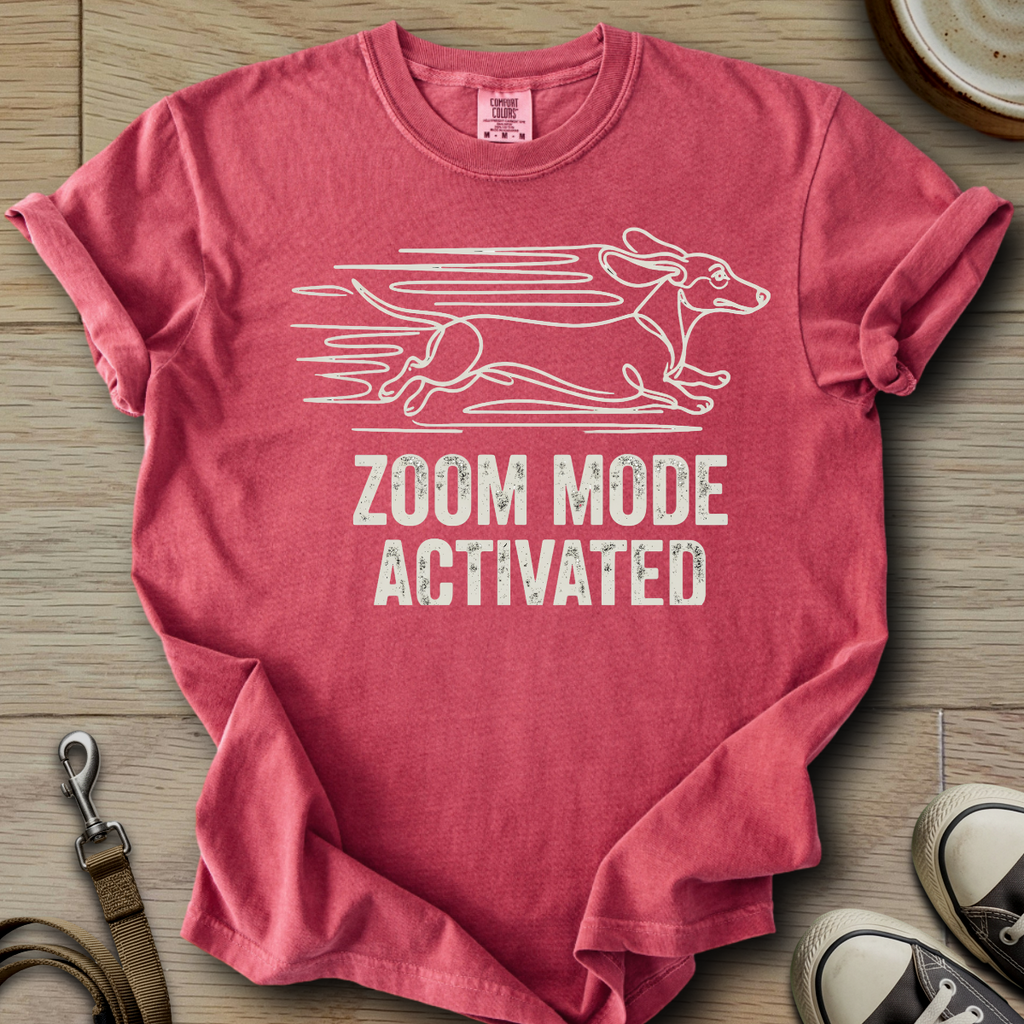Zoom Mode Activated - Doxie T-Shirt