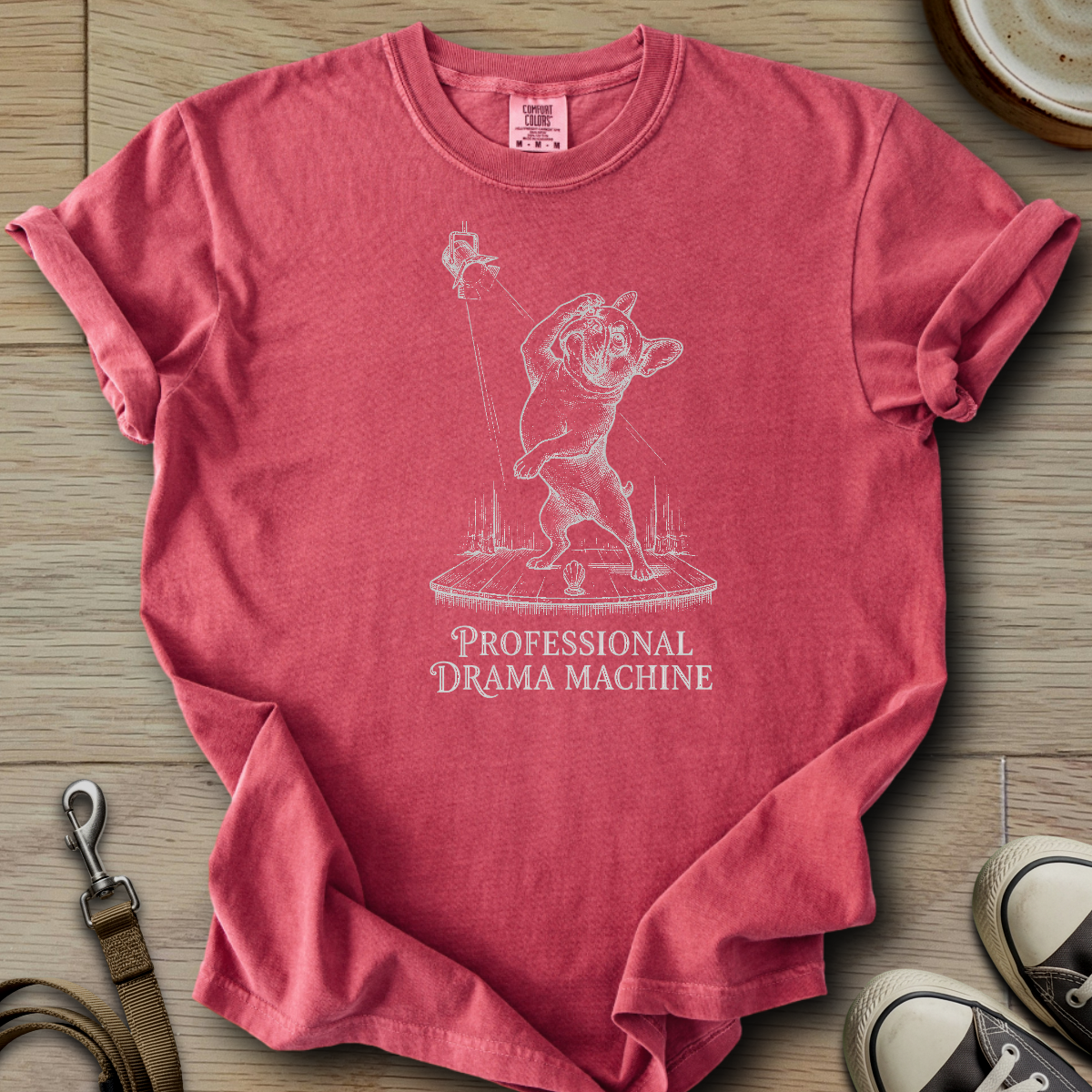 Pro Drama Machine - Frenchie T-Shirt