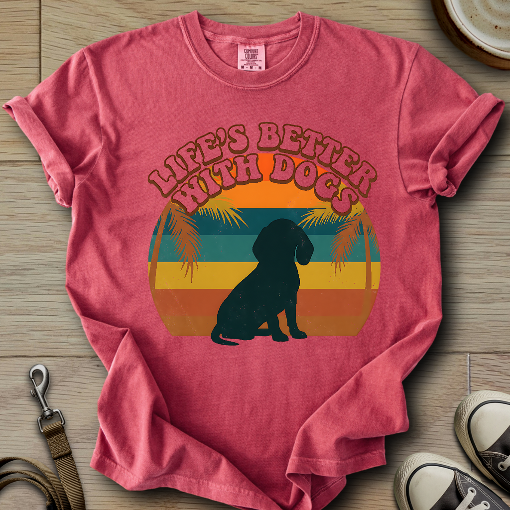 Life is Better W/Dogs - Doxie T-Shirt