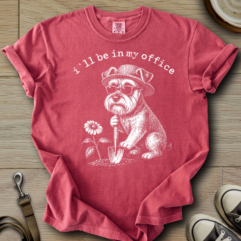 I´ll be in my Office- Schnauzer T-Shirt