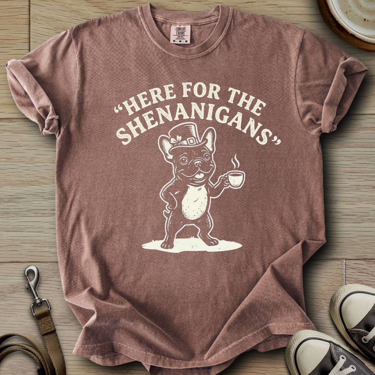 Here For The Shenanigans - Frenchie T-Shirt