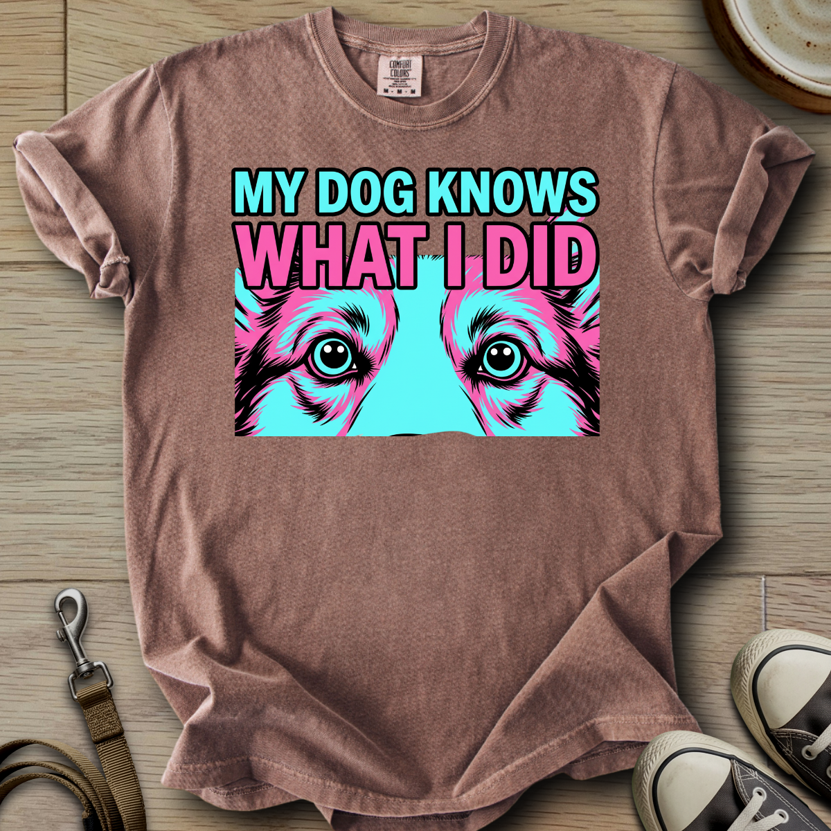 My Dog Knows What I did - Corgi T-Shirt
