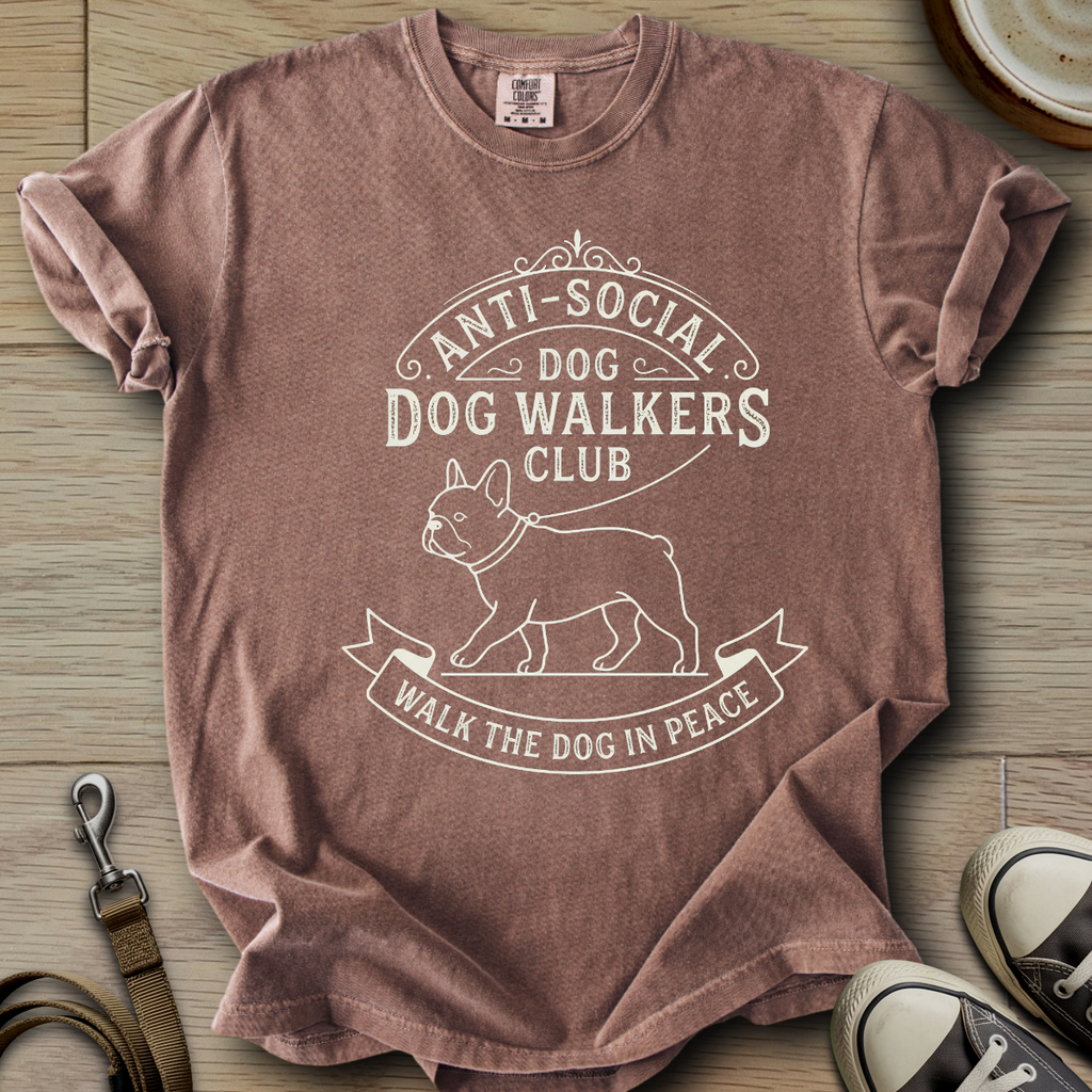 Anti-Social Dog Walkers Club - Frenchie T-Shirt
