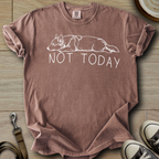 Not Today - Corgi T-Shirt