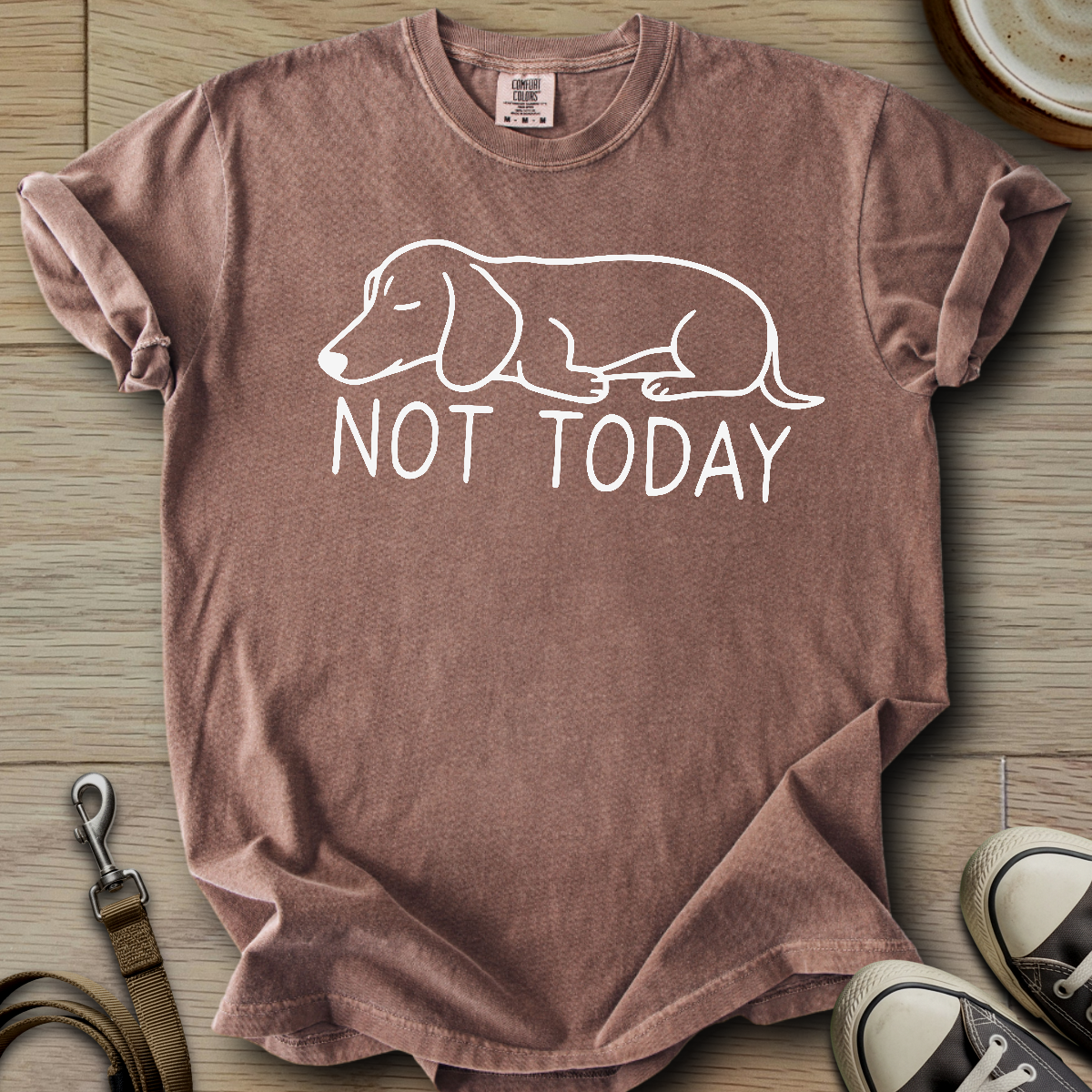 Not Today - Doxie T-Shirt