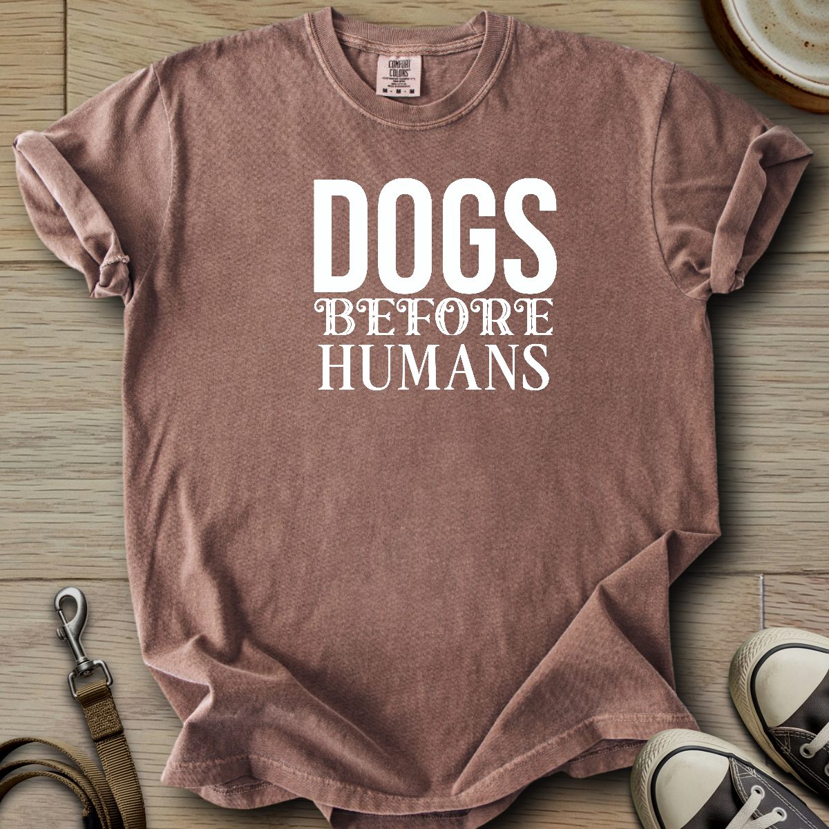 Dogs before Humans T-Shirt