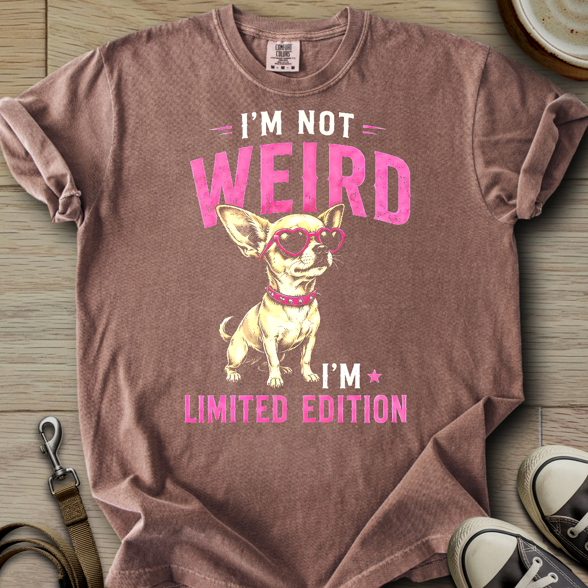 Im not Weird - Chihuahua T-Shirt