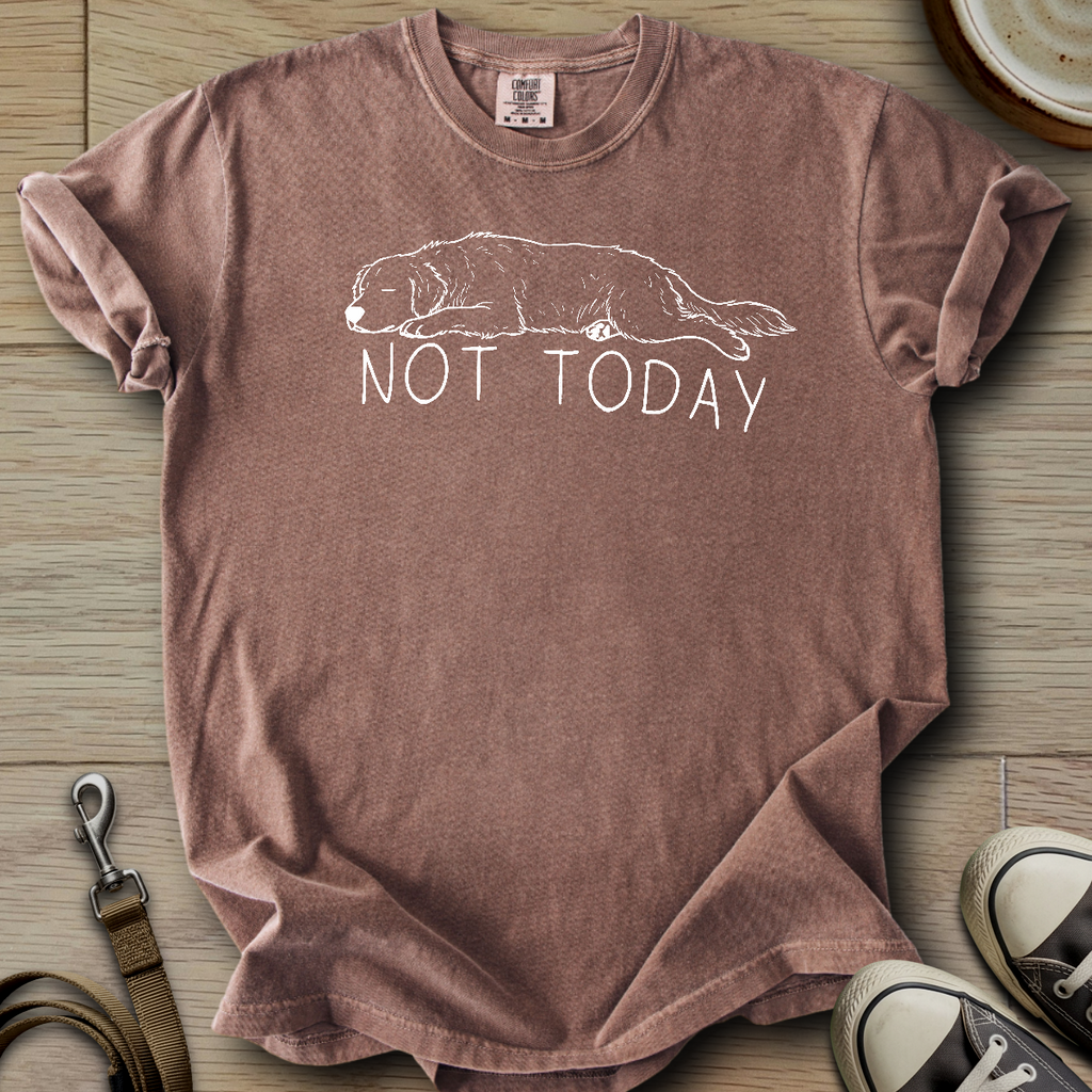Not Today - Golden T-Shirt