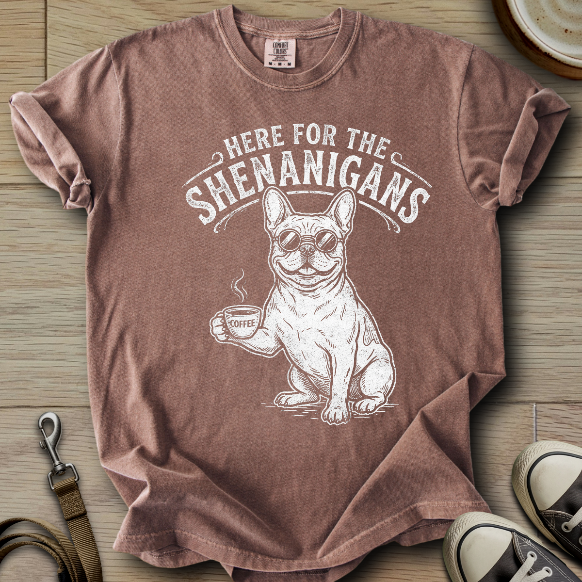 Here for the Shenanigans - Frenchie T-Shirt