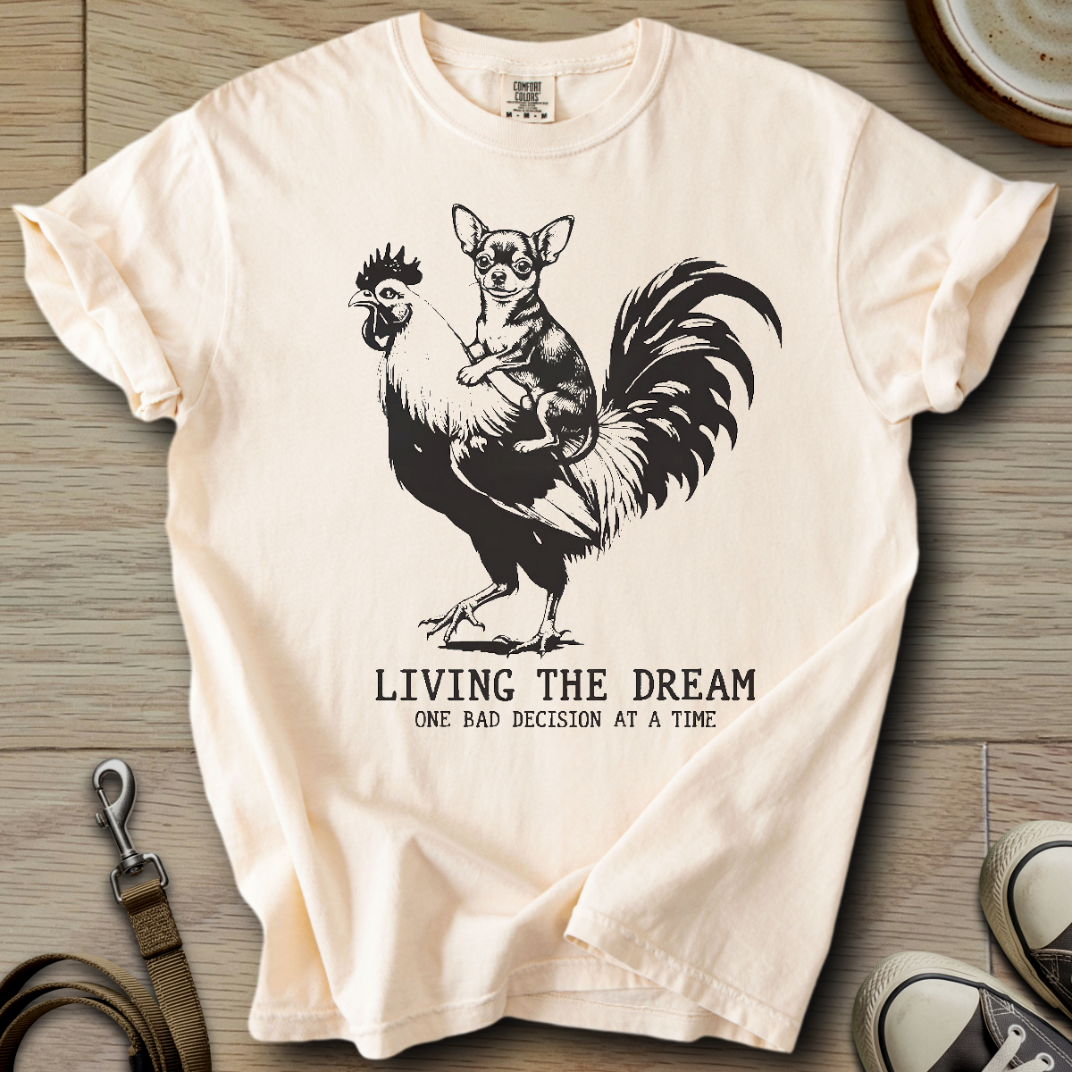 Living The Dream - Chihuahua T-Shirt ©