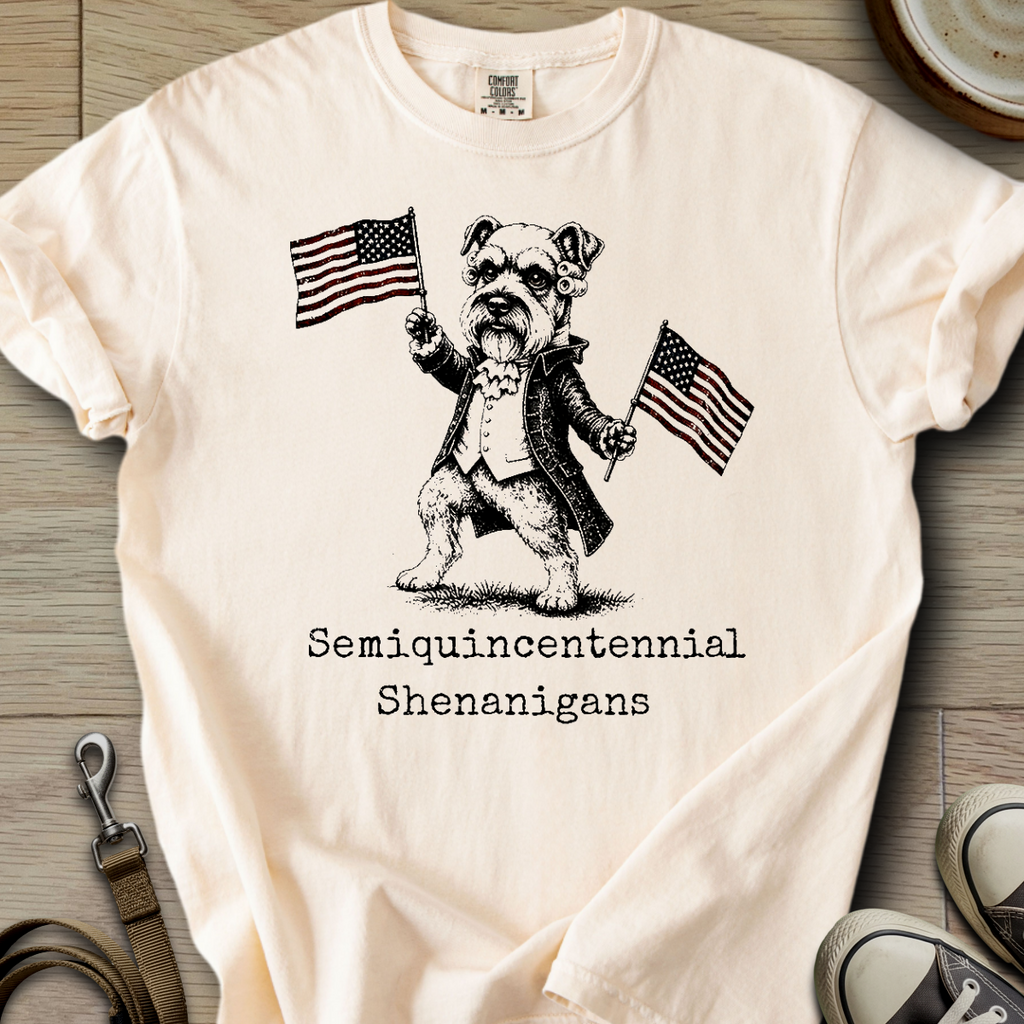 Semiquincentennial Shenanigans - Schnauzer T-Shirt