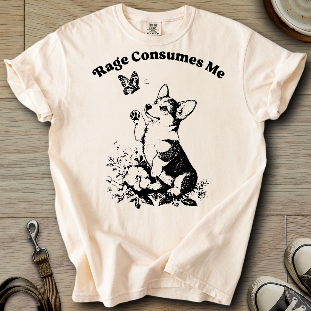 Rage Consumes Me - Corgi T-Shirt