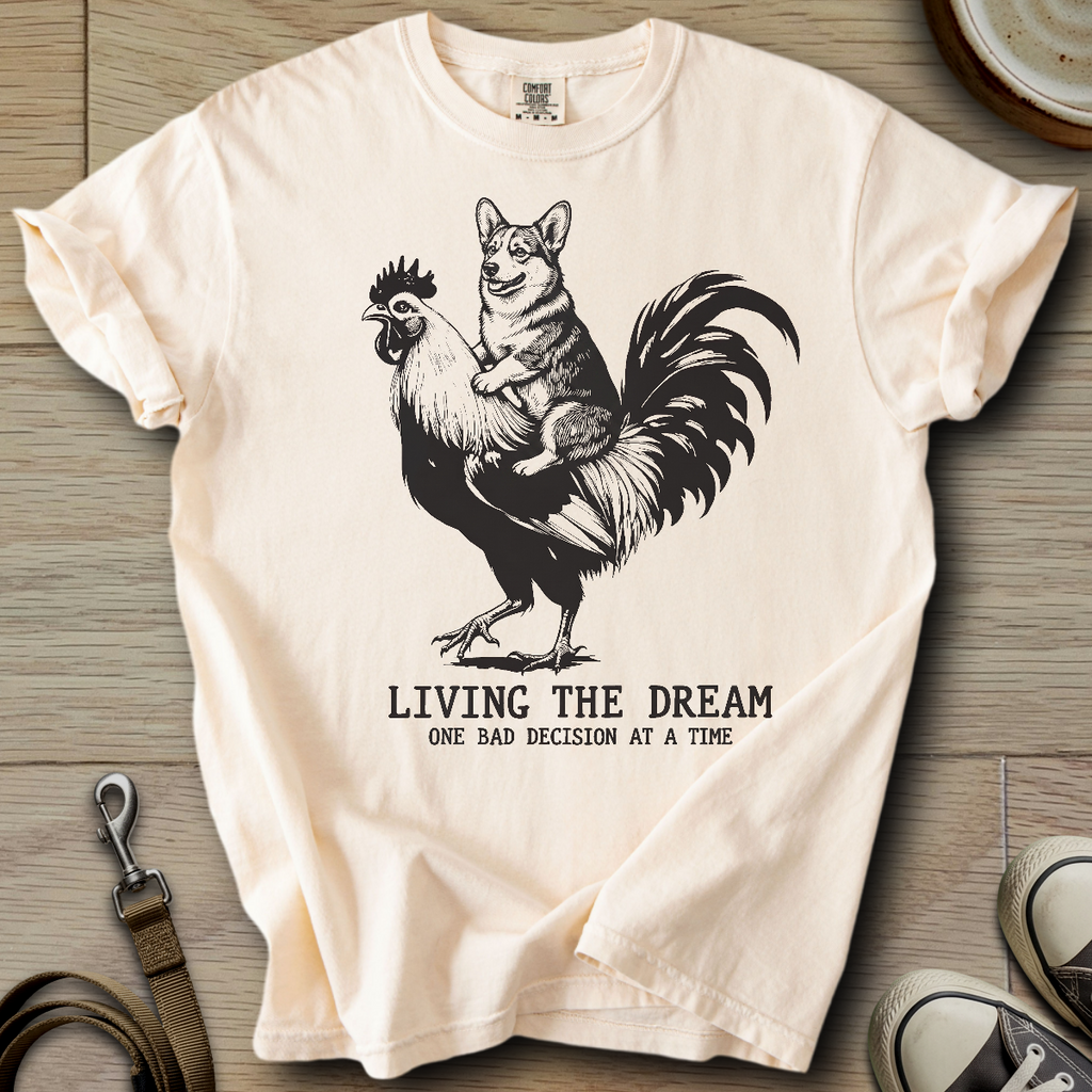 Living The Dream - Corgi T-Shirt