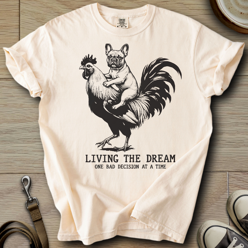 Living The Dream - Frenchie T-Shirt ©