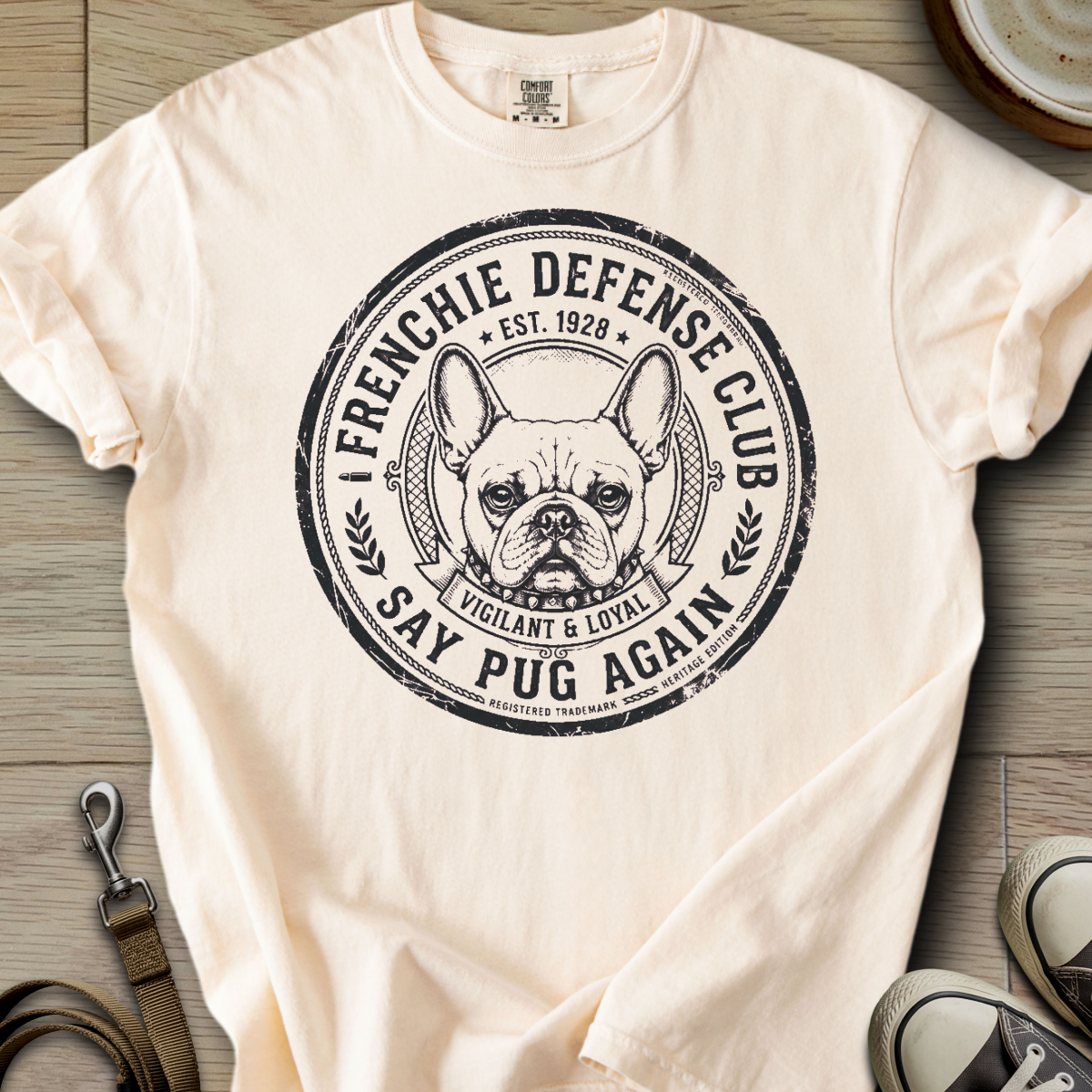 Say Pug Again - Frenchie T-Shirt
