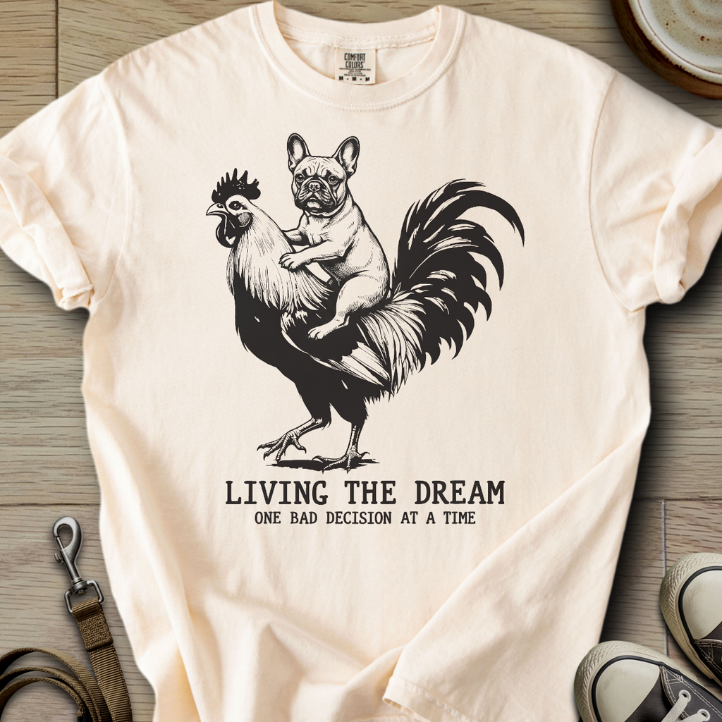 Living The Dream - Frenchie T-Shirt ©