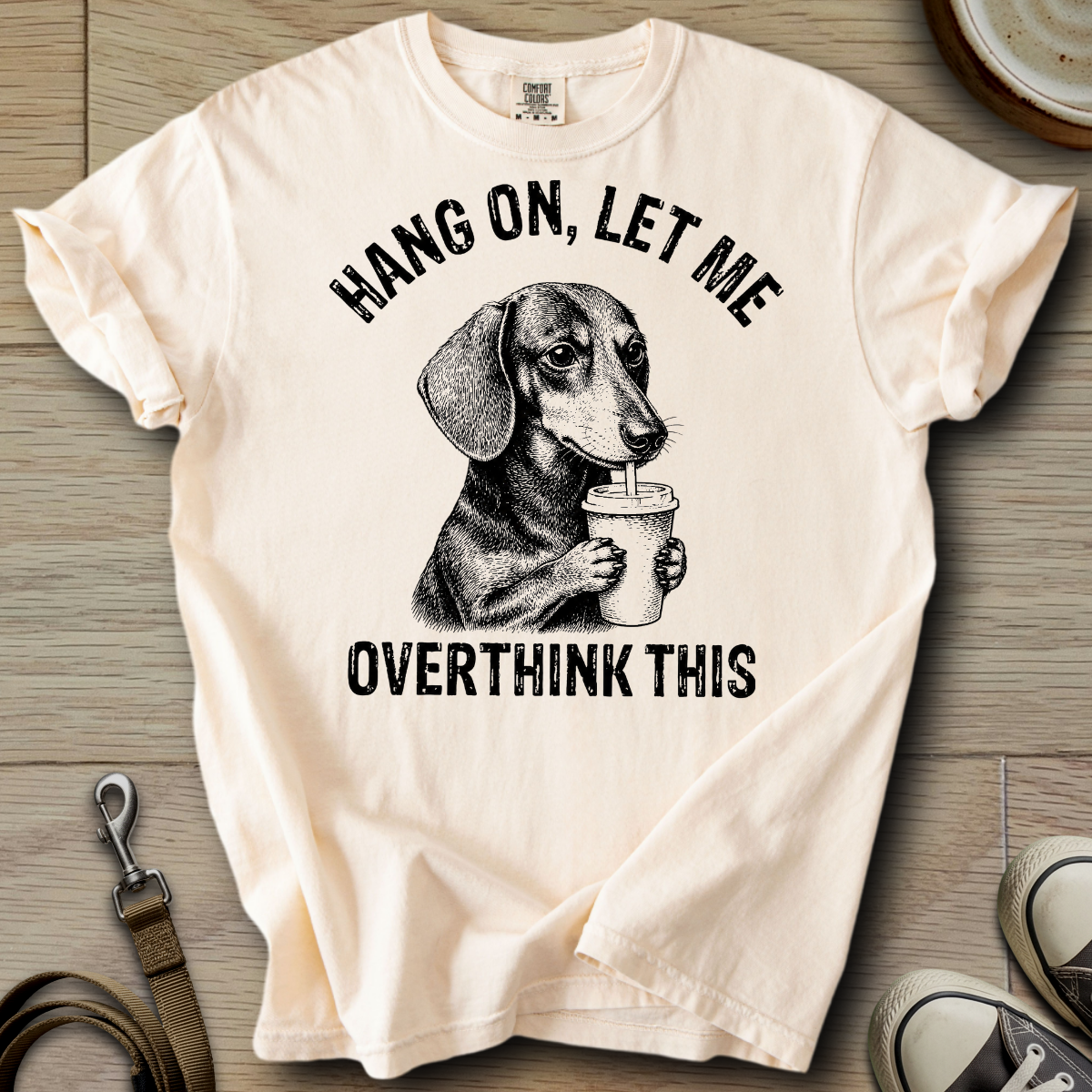 Let me Overthink - Doxie T-Shirt