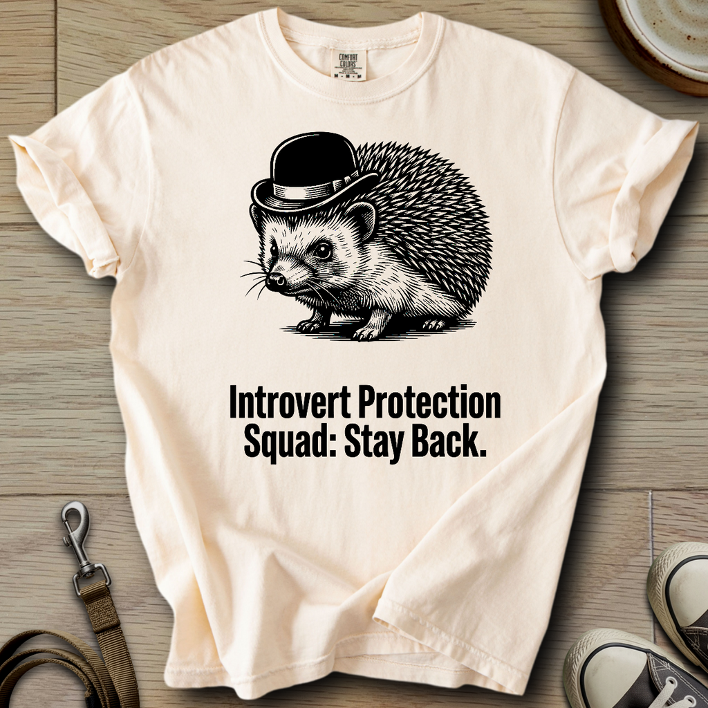 Introvert Protection Squad - Hedgie T-Shirt