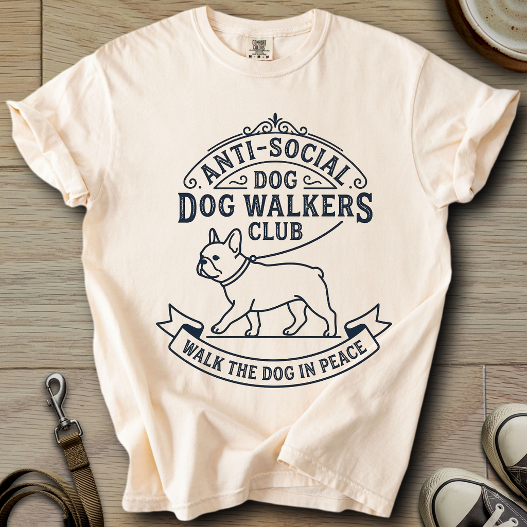 Anti-Social Dog Walkers Club - Frenchie T-Shirt