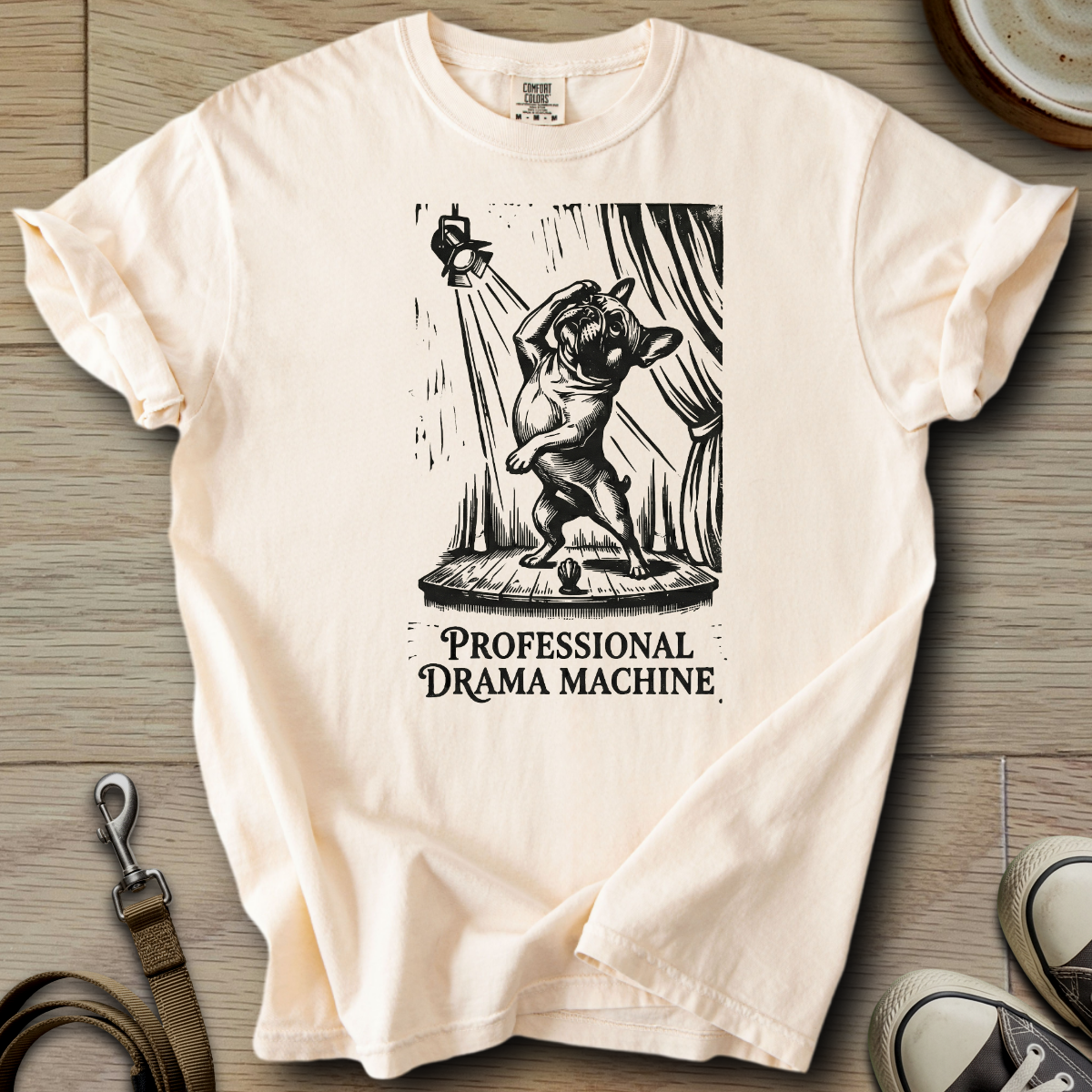 Professional Drama Machine - Frenchie T-Shirt