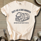 Cozy as a dog Burrito - Doxie T-Shirt