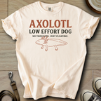 Low Effort Dog - Axolotl T-Shirt