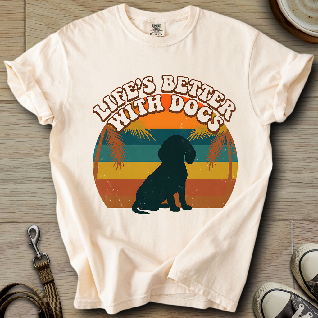 Life is Better W/Dogs - Doxie T-Shirt