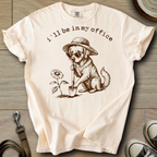 I´ll be in my office - Golden T-Shirt