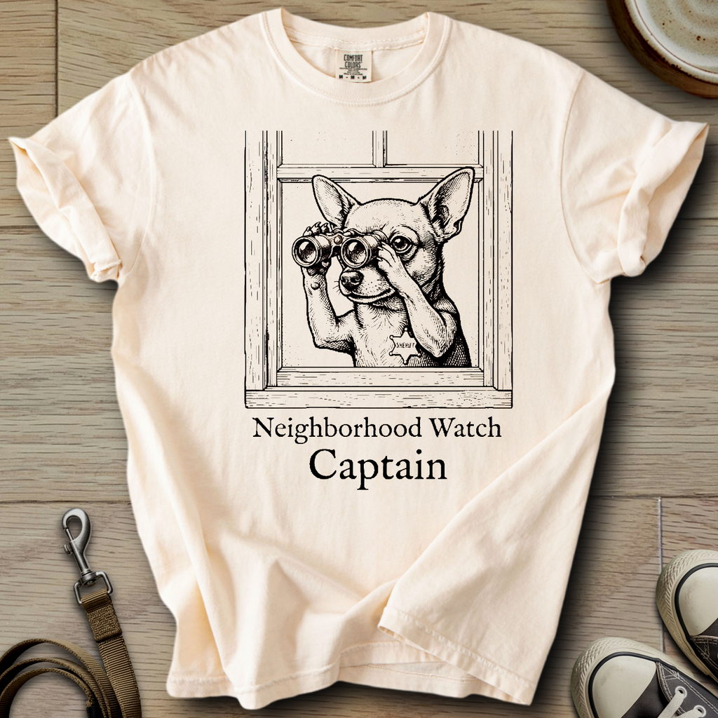 Neighborhood Watch - Chihuahua T-Shirt