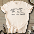 Catch me if You Can - Doxie T-Shirt