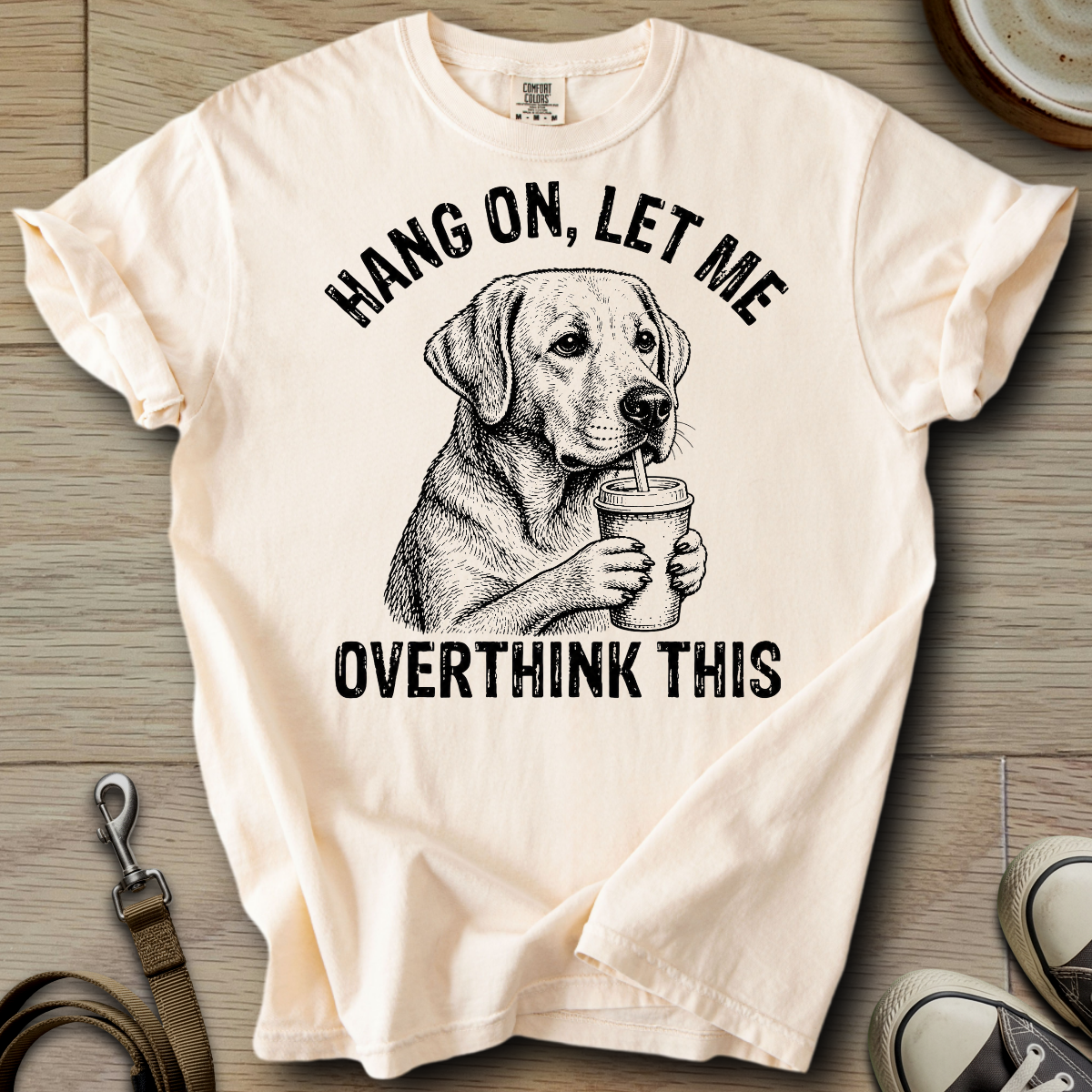 Let me Overthink - Labrador T-Shirt