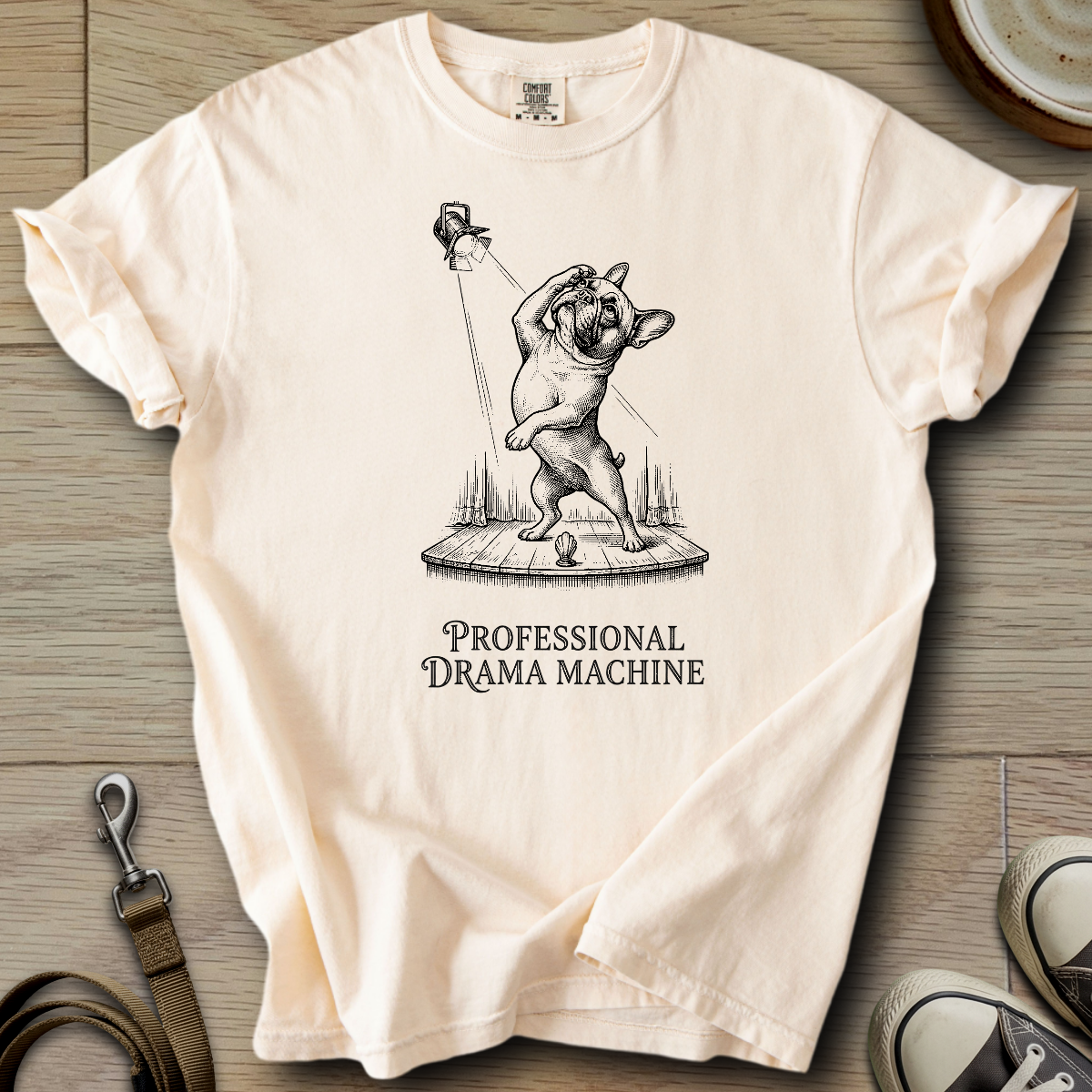 Pro Drama Machine - Frenchie T-Shirt