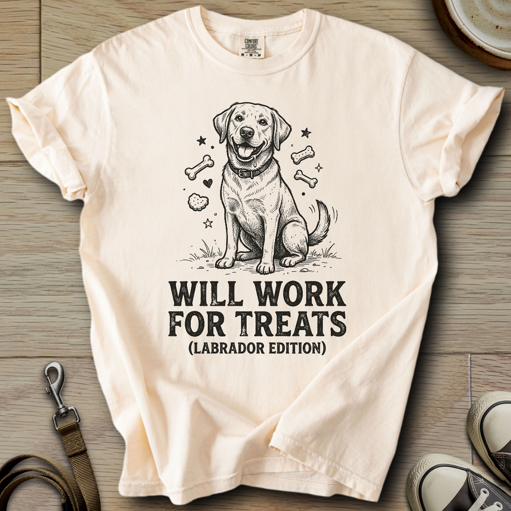 Will Work for Treats - Labrador T-Shirt