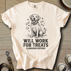 Will Work for Treats - Labrador T-Shirt