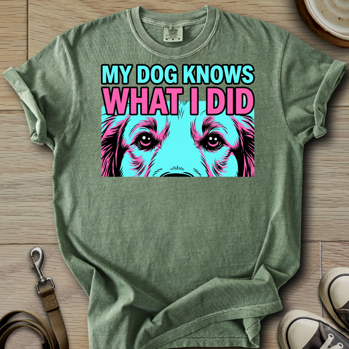 My Dog Knows What I did - Golden T-Shirt