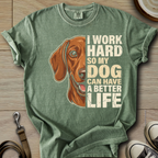 My Dog can have a better Life - Doxie T-Shirt