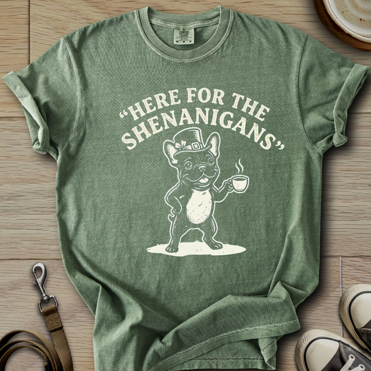 Here For The Shenanigans - Frenchie T-Shirt