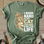 My Cat can have a better Life T-Shirt