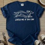 Catch me if You Can - Doxie T-Shirt