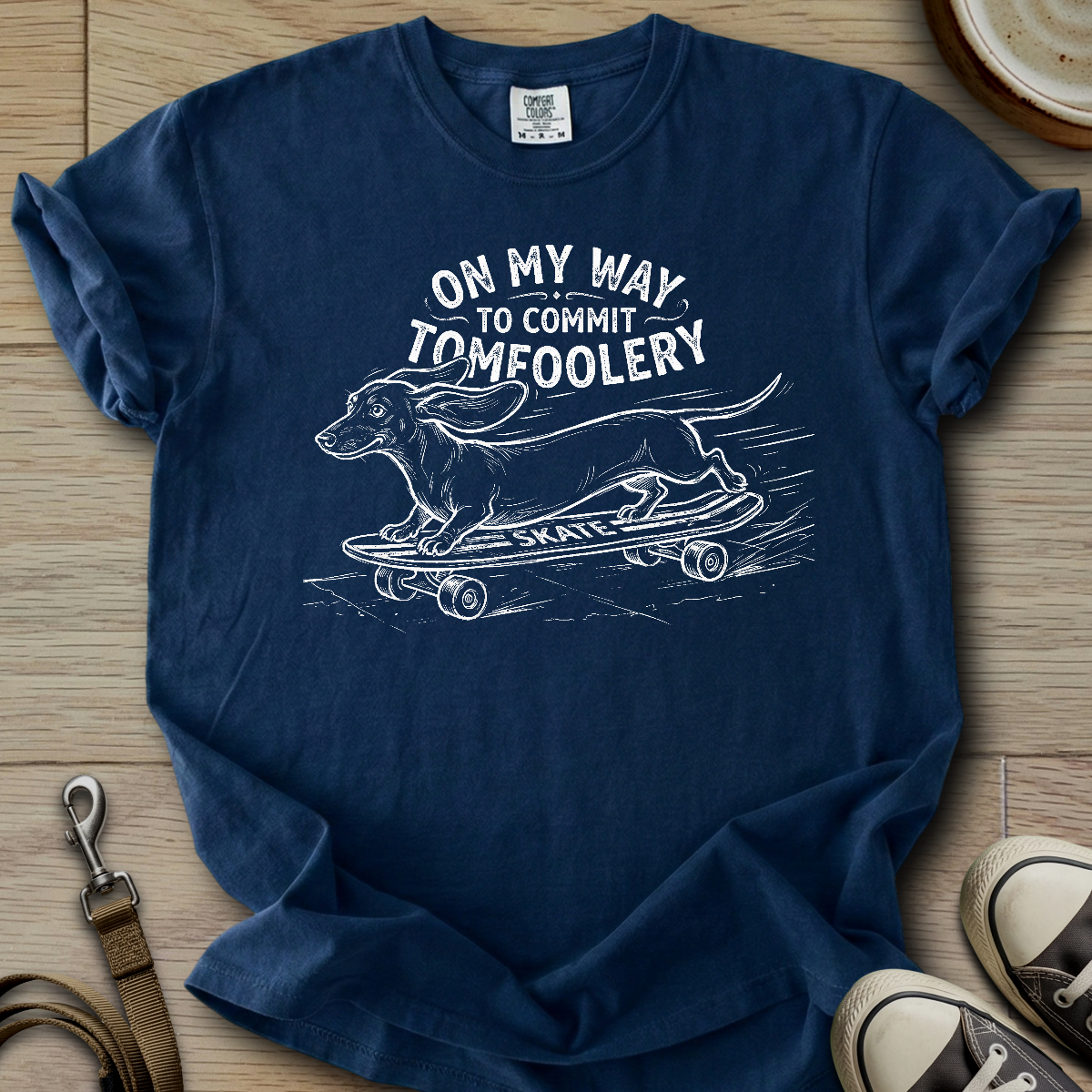 On my Way to Commit Tomfoolery - Doxie T-Shirt