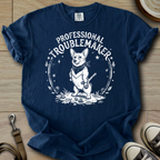 Professional Troublemaker - Corgi T-Shirt ©