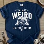 Im not Weird - Pug T-Shirt