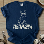 Professional Troublemaker - Frenchie T-Shirt