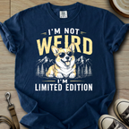Im not Weird - Corgi T-Shirt