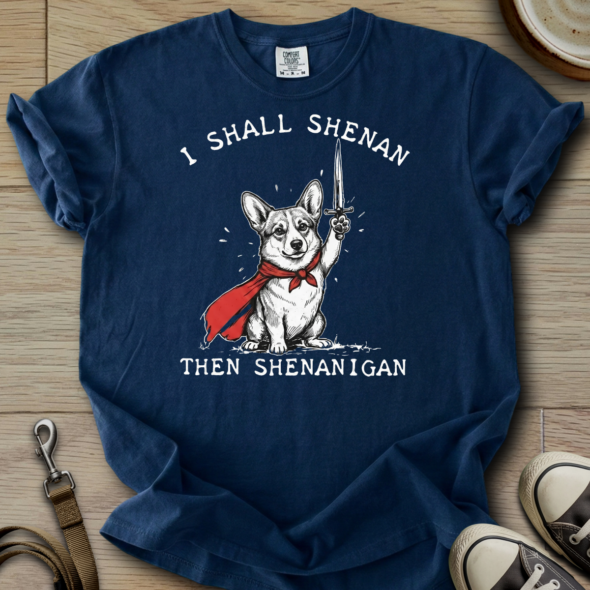 I Shall Shenan - Corgi T-Shirt