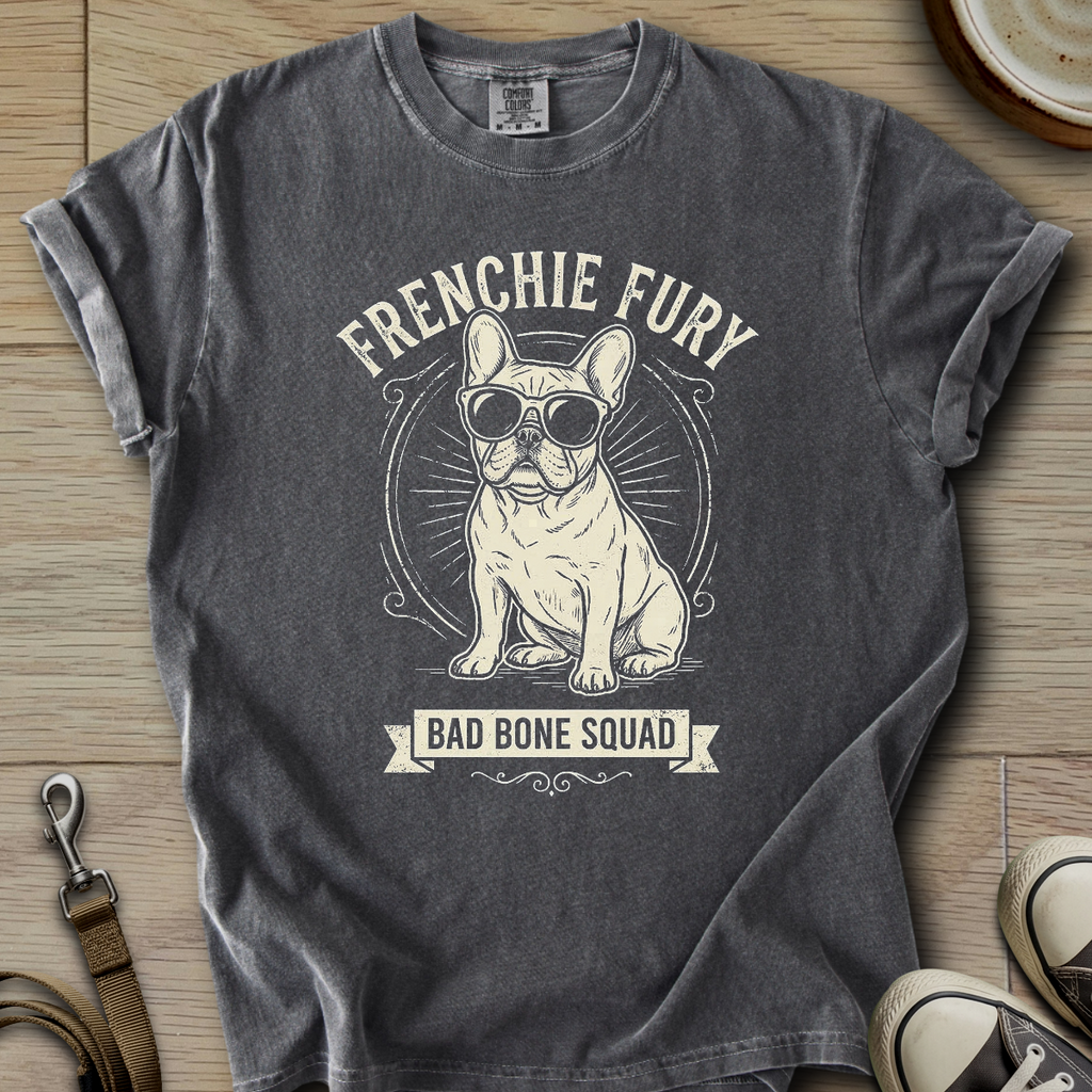 Frenchie Fury - Frenchie T-Shirt