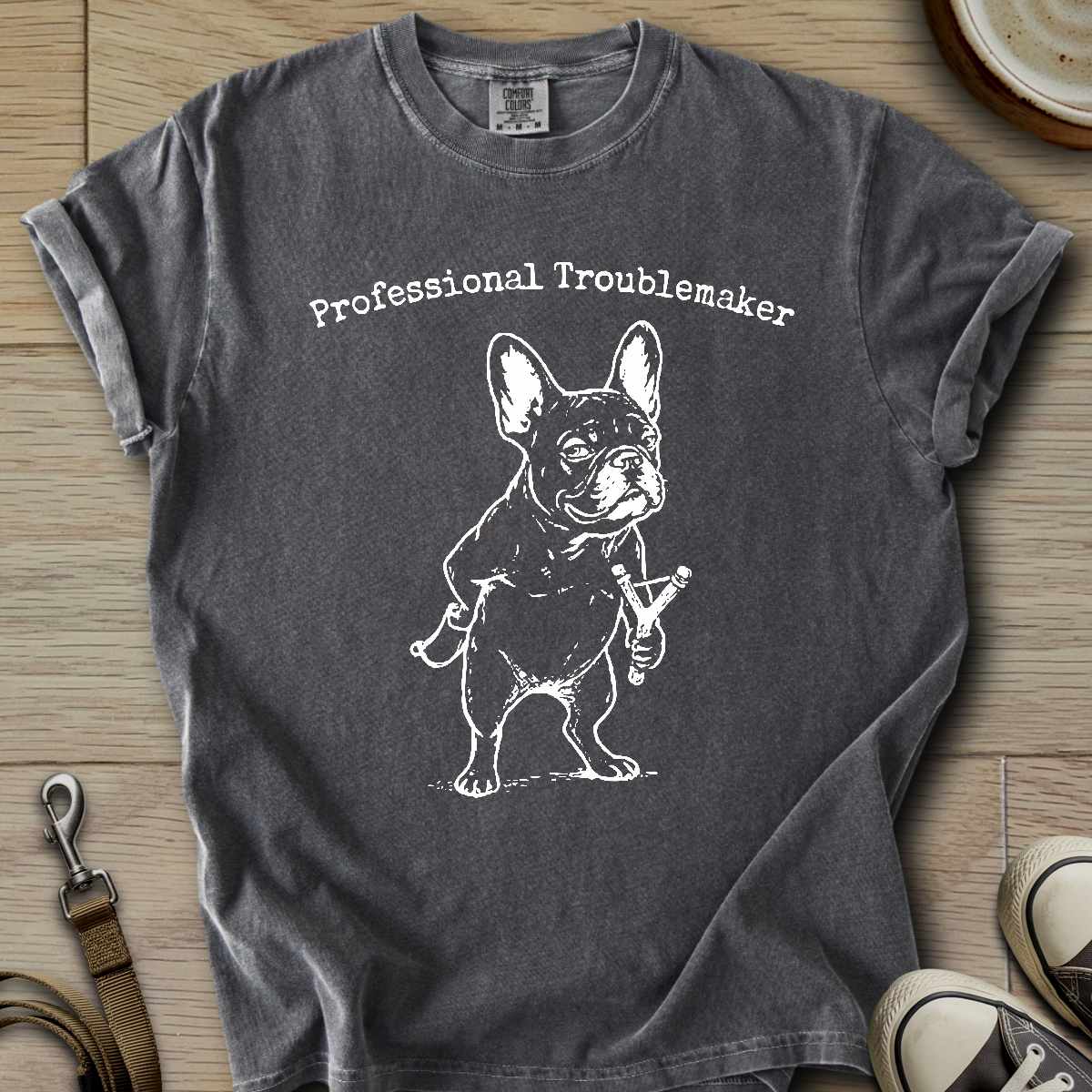 Professional Troublemaker - Frenchie T-Shirt