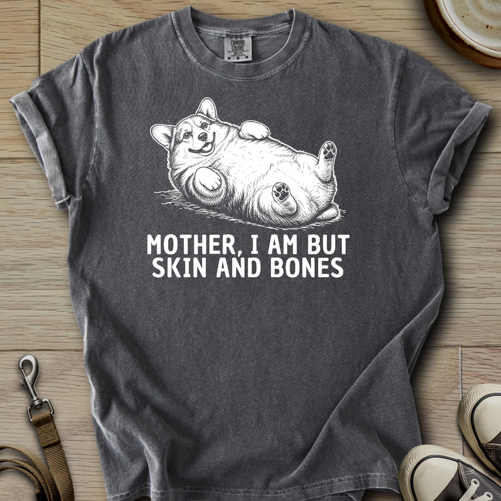 Skin and Bones - Corgi T-Shirt